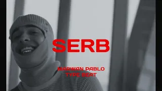 FREE Marwan Pablo Type Beat 2025 SERB مروان بابلو تايب بيت 