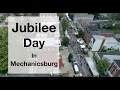 Drone footage of Jubilee Day in Mechanicsburg