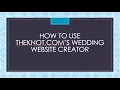 Mercer - How to use TheKnot com Wedding Website Creator