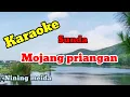 Download Lagu MOJANG PRIANGAN KARAOKE #lagusunda#niningmeida#karaokesunda