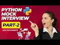 Introduction to Python Mock Interview Part 2 Python Interview question Programming