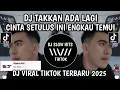 Lagu DJ TAKKAN ADA LAGI CINTA SETULUS INI ENGKAU TEMUI SLOW REMIX VIRAL TIKTOK TERBARU YANG KALIAN CARI