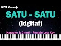 Download Lagu Idgitaf - Satu-Satu (Karaoke Female Lower Key \u0026 Chord)