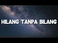 Download Lagu Meiska - Hilang Tanpa Bilang (Lirik)