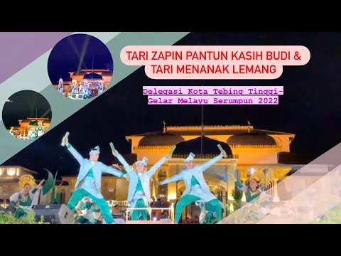 Download MP3 Tari Zapin Kasih dan Budi \u0026 Tari Menanak Lemang Delegasi Kota Tebing tinggi Gelar Melayu Serumpun