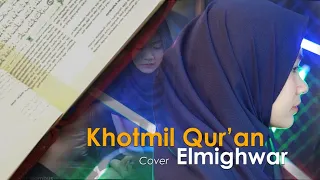 Download Khotmil Qur'an - Ayu Dewi | Elmighwar Music Video MP3