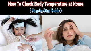 Easy Way to Check Fever at Home | Step by Step 🤒
