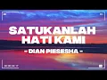 Download Lagu Satukanlah Hati Kami - Dian Piesesha