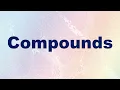 Compounds Definition and Examples