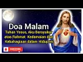Download Lagu Doa Malam 🔴 Tuhan Yesus, Aku Bersyukur atas Rahmat Kedamaian dan Kebahagiaan dalam Hidup Ini‼️