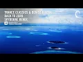 Trance Classics \u0026 Denise Rivera - Back To Zero (Skyborne Remix) Extended