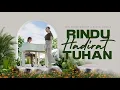 Download Lagu RINDU HADIRAT TUHAN (Official Music Video) ft RACHEL ANGELA