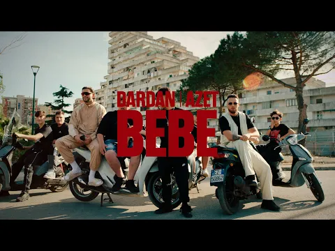 Download MP3 AZET & DARDAN - BEBE (OFFICIAL VIDEO)