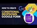 Conditional Dropdown Google form Cascade dropdown list in Google form Google Form