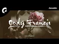 Cody Francis - Rose In The Garden
