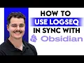 How To Use Logseq In Sync With Obsidian 2026 Guide