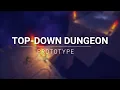 Top-Down Dungeon Game Prototype made in Portfolio
