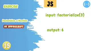 Factorialize a Number in JavaScript practise code