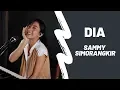 Download Lagu DIA  SAMMY SIMORANGKIR  -  MICHELA THEA COVER