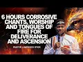 Lagu 6 HOURS CORROSIVE CHANT, WORSHIP AND TONGUES OF FIRE || PASTOR LAWRENCE OYOR