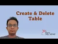 How to Create Delete Table in Microsoft SQL Server