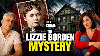 Lizzie Borden Was Found NOT GUILTY. So Who Really Killed Her Father and Stepmother?