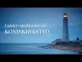 Lagu Luister-meditasies: Koninkrykstyd 120 (Jesaja 65:17,18;21-25)