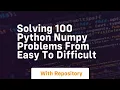 solving 100 python numpy problems from easy to difficult