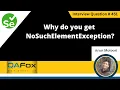 Why do you get NoSuchElementException Selenium Interview Question
