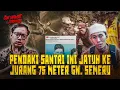 Download Lagu SEPERTI MUKJIZAT? KISAH PENDAKI SANTRI TERSESAT 5 HARI SENDIRIAN DI GUNUNG SEMERU (1) #OMMAMAT