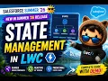 State Management in LWC Salesforce Summer 26 Release Complete Tutorial with Demo