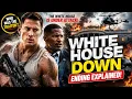 White House Down 2013 Movie Explained in English Ending Explained Full Recap