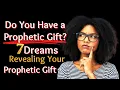 7 Dreams Revealing Your Prophetic Dream Interpretation
