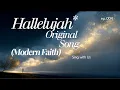 Lagu Hallelujah (Modern Faith) | Original Song