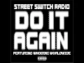 Do it again (feat. Whodini Worldwide)