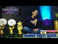 KARMA PASTI NYATA // EDDY ZACKY // KANG ASILA BOS BERAS