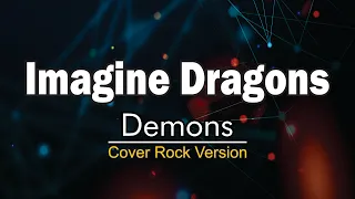 imagine dragons demons hard rock heavy metal cover 
