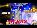 Download Lagu BEBAS | NURMA KDI | OM ADELLA