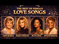 Lagu Anne Murray, Barbra Streisand, Diana Ross, Dionne Warwick:The Best Female Love Songs (2026 Playlist)