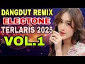 Lagu DANGDUT REMIX ELECTON ‼️ PALING DICARI ALBUM VIRAL 2025