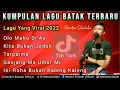 Download Lagu KUMPULAN LAGU BATAK TERBARU 2022 | VIRAL DI TIKTOK | Hendra Silalahi