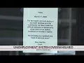 Unemployment system overwhelmed