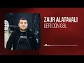Zaur Alatavali - Geri Don Gel (Yeni 2026)