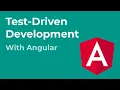 Tutorial Mastering Test-Driven Development with Angular first 33 minutes