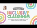 Fostering an Inclusive Classroom Using the Universal Design for Learning Framework