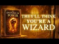 Lagu THE ANATOMY OF POWER: What Science Dares Not Explain (They will think you are a wizard)