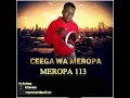 Lagu Ceega Meropa Session 113 100% Local