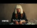 Lagu Sia - To Love Again (Official Music Video)
