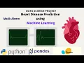 Heart Disease Prediction using Machine Learning with Python Machine Learning Projects