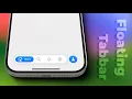 Floating Tab Bar - iOS 17 18
